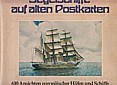 Segelschiffe auf alten Postkarten