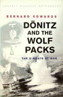 Edwards, B - Donitz and the Wolfpacks. The U-Boats at War