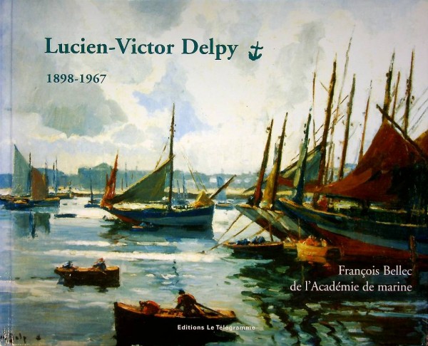 Lucien-Victor Delpy 1898-1967 | Webshop Nautiek.nl