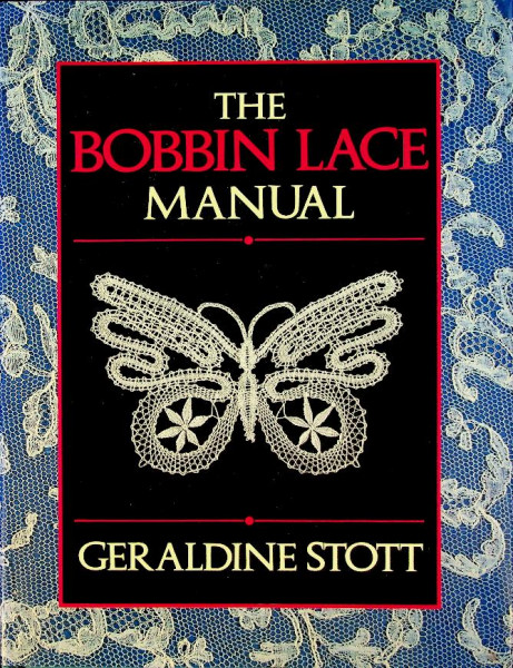 The Bobbin Lace Manual