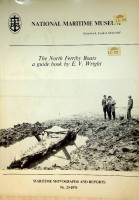 Wright, E.V. - The North Ferriby Boats, a guide book. Maritime Monographs and reports No.23-1976