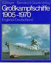 Grosskampfschiffe 1905-1970 Band 1 England/Deutschland