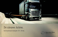 Mercedes-Benz - De Nieuwe Actros. Internationaal transport 18-26 ton