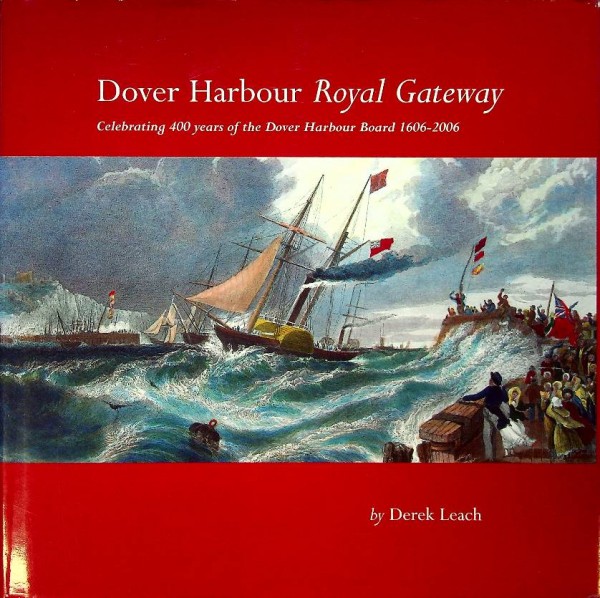 Dover Harbour Royal Gateway