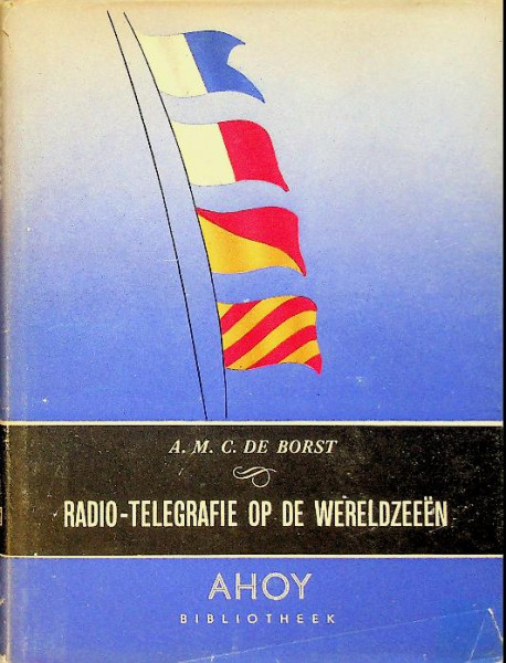 Radio-Telegrafie op de wereldzeeen