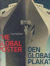 The Global Poster / Den Globale Plakat