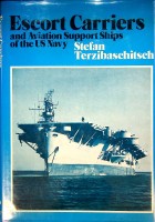 Terzibaschitsch, Stefan - Escort Carriers. and Aviation Support Ships of the US Navy