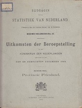 Uitkomsten der Beroepstelling in het Koninkrijk der Nederlanden 1899 Provincie Friesland