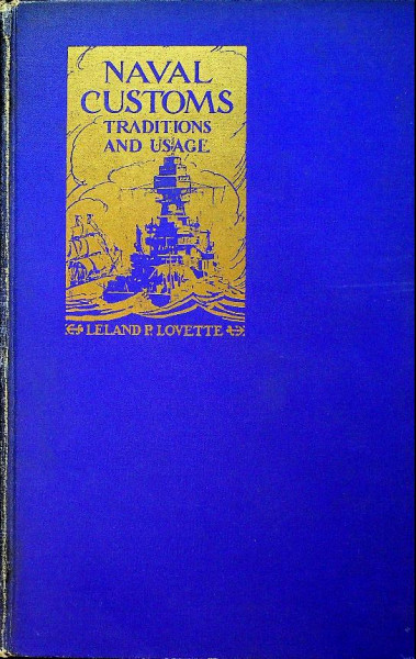 Naval Customs, Traditions and Usage