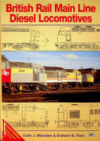 Marsden, C.J. and G.B. Fenn - British Rail Main Line Diesel Locomotives