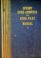 Sperry Gyroscope Company - Sperry Gyro-Compass. Manual Mark 14