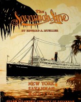 Mueller, E.A. - The Savannah Line. New York-Savannah-Boston