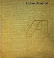 Adriaan Volker - Ik drink de aarde. uitgave Adriaan Volker baggerwerken