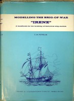 Petrejus, E.W. - Modelling the Brig-of-War Irene. A handbook for the building of historical ship-models