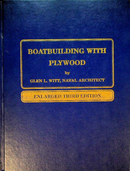 Boatbuilding with Plywood 3rd edition