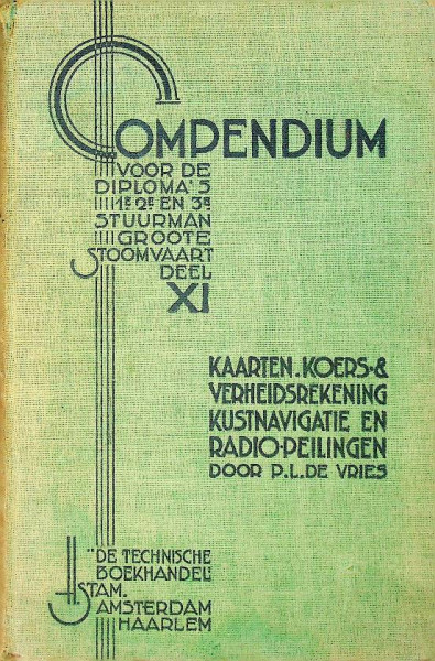 Compendium voor de diploma's 1e, 2e en 3e stuurman Groote Vaart