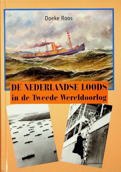 De Nederlandse Loods in de tweede Wereldoorlog | Webshop Nautiek.nl