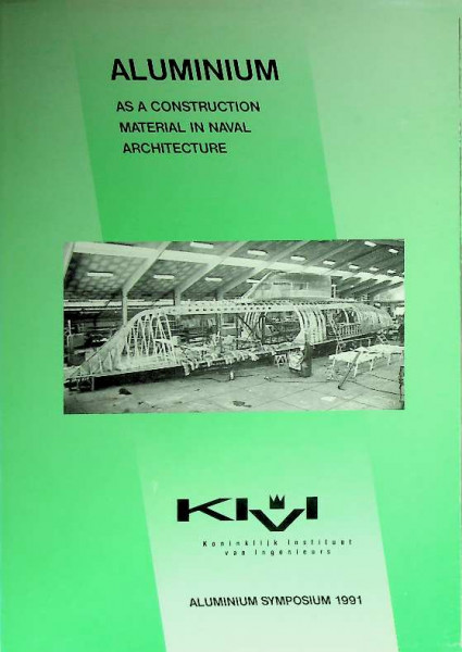 Aluminium as a Construction Material in Naval Architecture