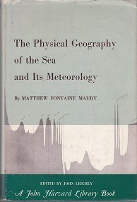 The Physical Geography of the Sea and its Meteorology