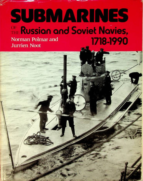 Submarines of the Russian and Soviet Navies, 1718-1990