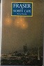 Humble, R. - Fraser of North Cape. The Life of Admiral of the Fleet Lord Fraser 1888-1981