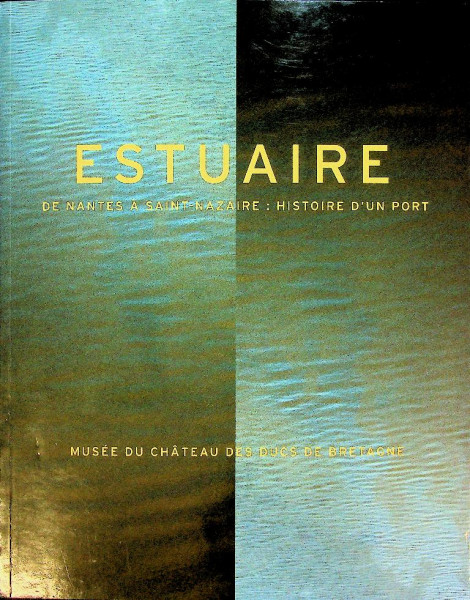 Estuaire de Nantes a Saint-Nazaire