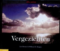 Bersee, L. en W.H. Moojen - Vergezichten. Zilte Poezie
