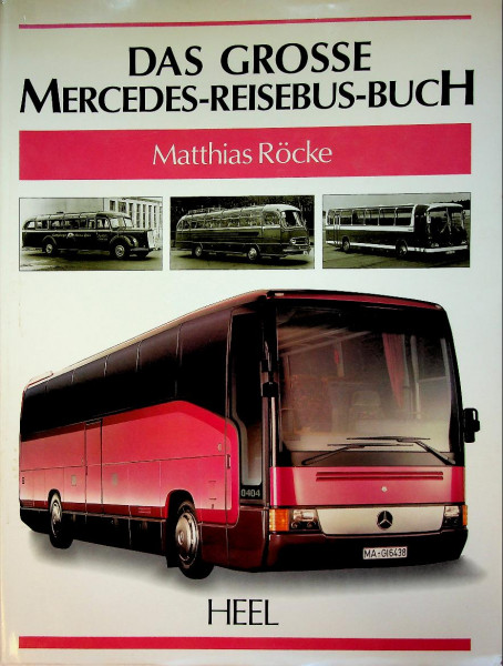 Das Grosse Mercedes-Reisebus-Buch