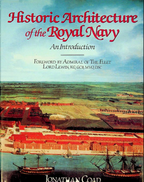Historic Architecture of the Royal Navy