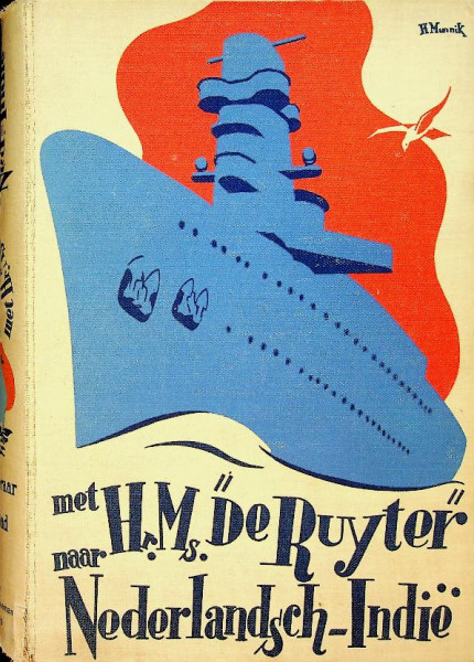 Met Hr.Ms. de Ruyter naar Nederlandsch-Indie