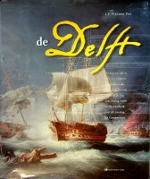 Fischer Fzn., J.F. - De Delft. De dagjournalen met de complete en authentieke geschiedenis van s-Lands Schip van Oorlog Delft en de waarheid over de zeeslag bij Camperduin