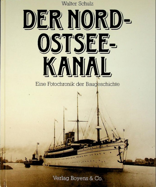 Der Nord-Ostsee-Kanal