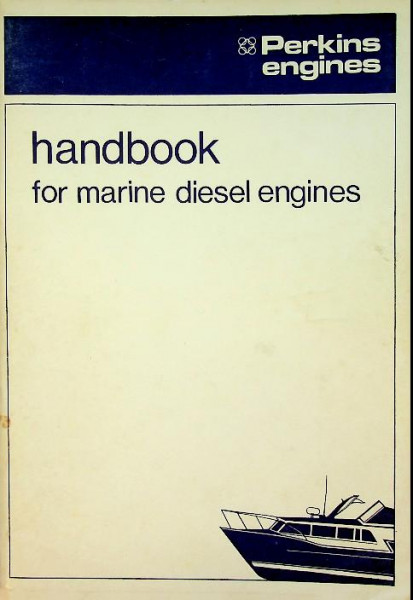 Perkins Engines, handbook for marine diesel engines