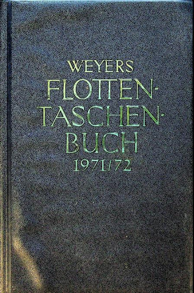 Weyers Flottentaschenbuch 1971/72