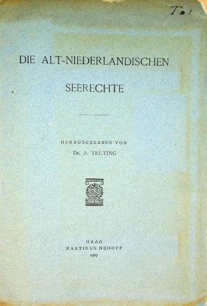 Die Alt-Niederlandischen Seerechte
