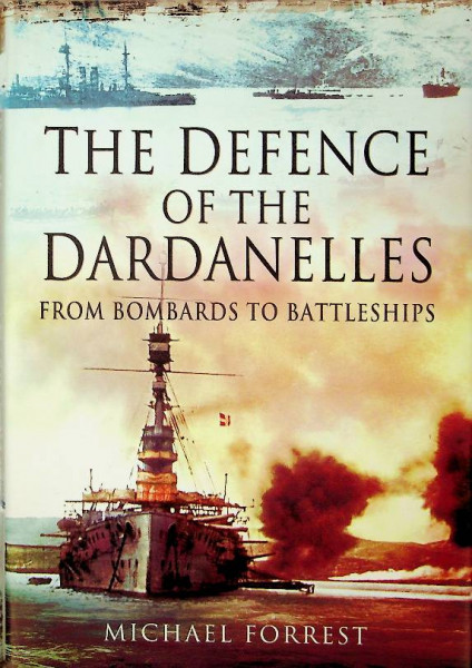 The Defence of the Dardanelles