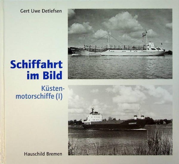 Schiffahrt im Bild, Kustenmotorschiffe I | Webshop Nautiek.nl