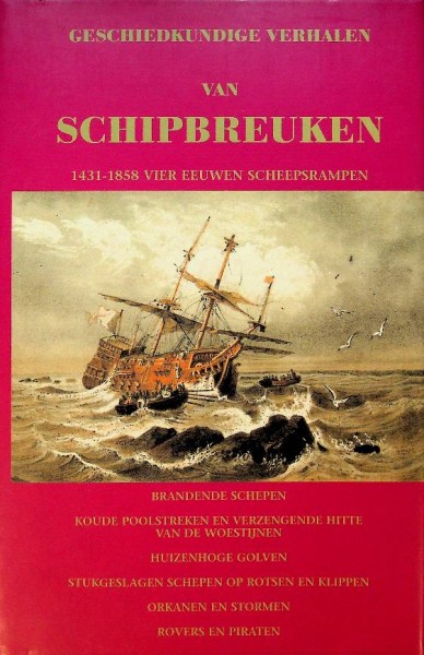 Geschiedkundige verhalen van schipbreuken | Webshop Nautiek.nl