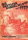 Die Deutsche Handelsflotte und ihr Schicksal 1939