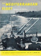 His Majestys Stationary Office - The Mediterranean Fleet. Greece to Tripoli, The Admirality Account of Naval Operations April 1941 to January 1943