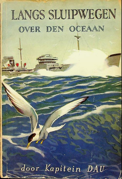 Langs sluipwegen over den oceaan