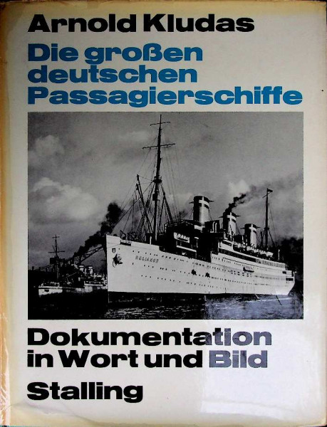Die Grossen Deutschen Passagiersschiffe