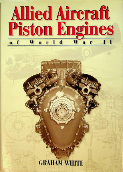 Allied Aircraft Piston Engines of World War II