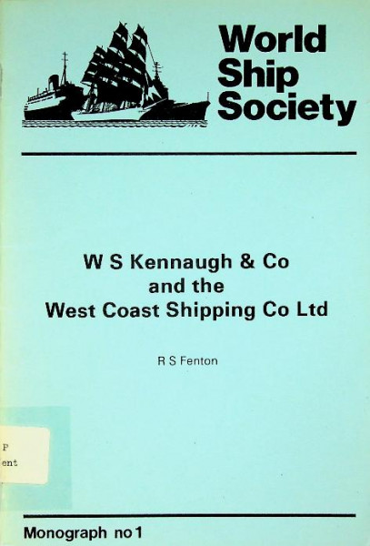 WS Kennaugh & Co and the West Coast Shipping Co Ltd.