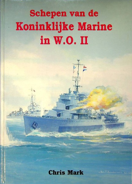 Schepen van de Koninklijke Marine in WOII