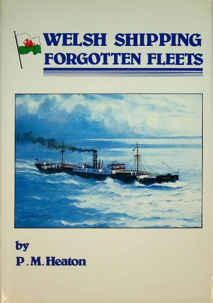 Welsh Shipping forgotten fleets