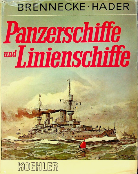 Panzerschiffe und Linienschiffe 1860-1910