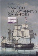 Essays on strategy analysis for Seaports