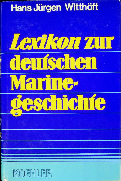 Lexikon zur deutschen Marine Geschichte