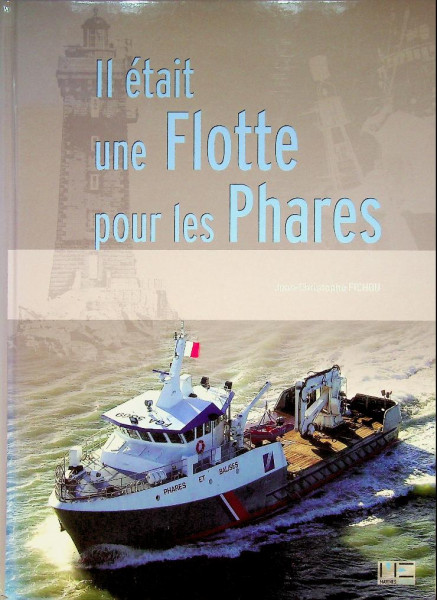 Il etait une Flotte pour les Phares